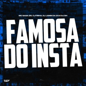Mc Sasa Zn的專輯FAMOSA DO INSTA (Explicit)