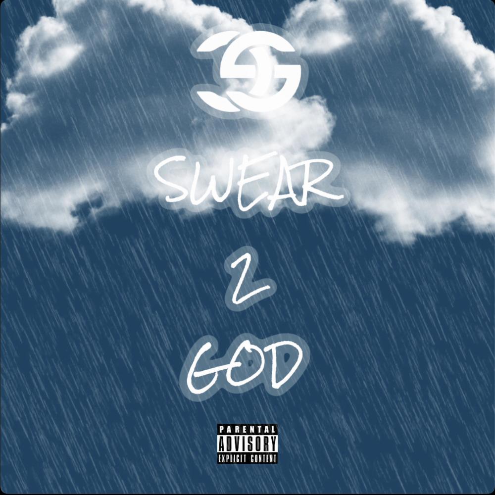 Swear 2 God (Explicit)