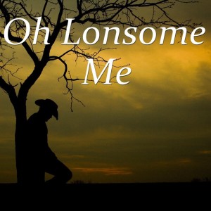 ดาวน์โหลดและฟังเพลง Oh Lonsome Me พร้อมเนื้อเพลงจาก Don Gibson