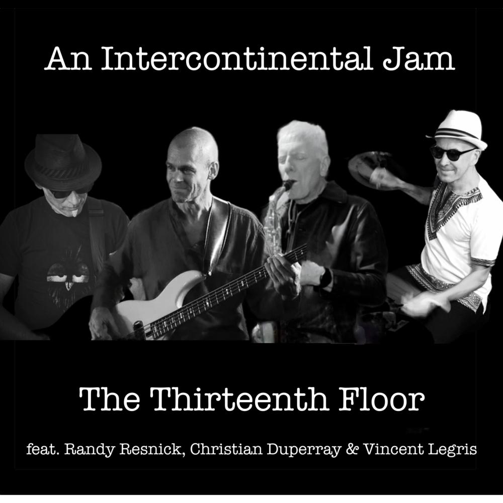The Thirteenth Floor (feat. Randy Resnick, Christian Duperray & Vincent Legris) (REMIX)