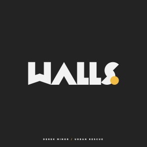 收聽Derek Minor的Walls (Instrumental)歌詞歌曲