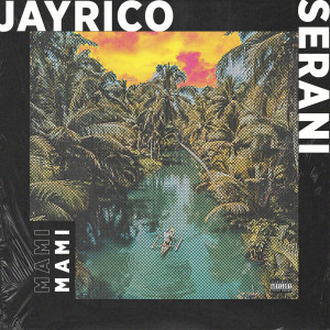 Album Mami (Explicit) from Jay Rico