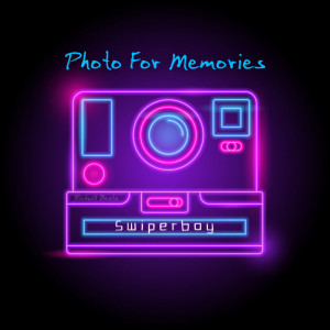 Swiperboy的專輯Photo for Memories (Explicit)