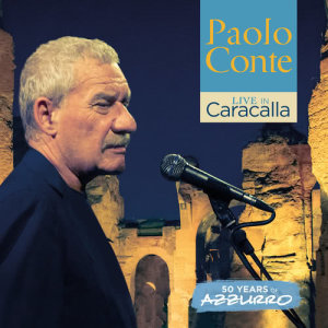 Paolo Conte的專輯Live in Caracalla: 50 years of Azzurro