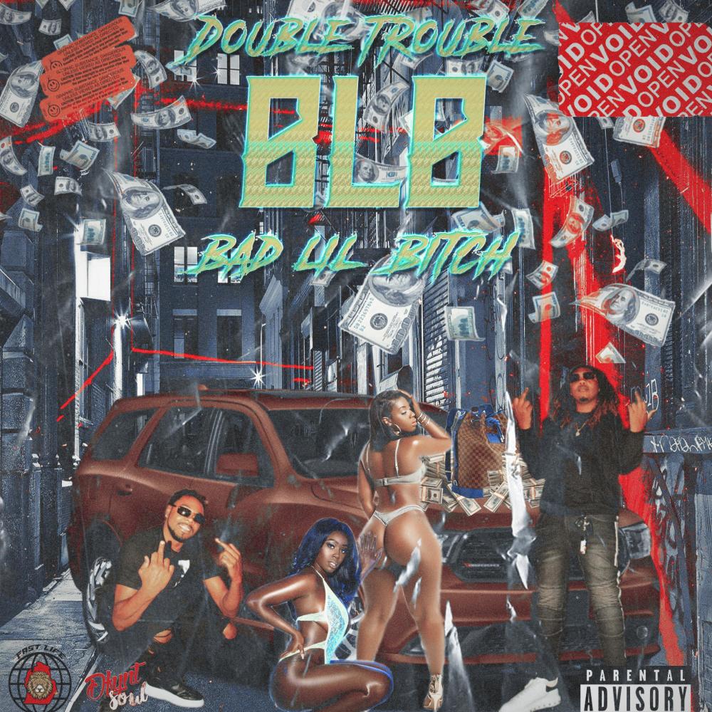BLB (Bad Lil Bitch) (Explicit)