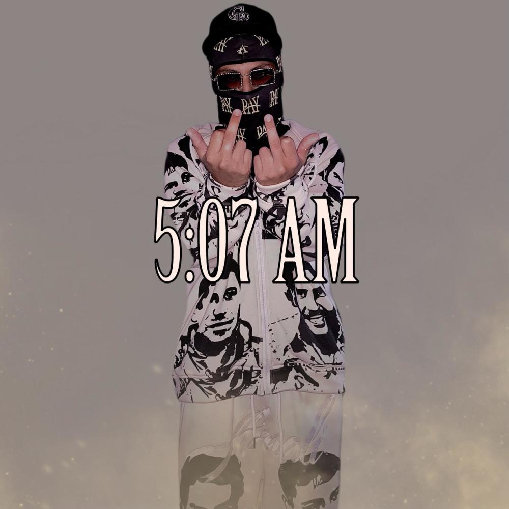 5:07 AM (Explicit)