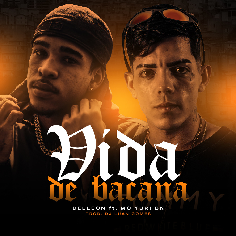 Vida de Bacana (Explicit)