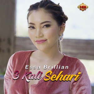 收听Essa Brillian的3 Kali Sehari歌词歌曲