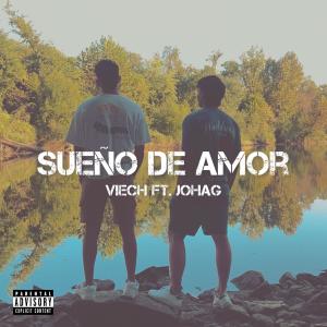 收聽Viech的Sueño de amor (feat. JohaG)歌詞歌曲