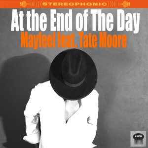 Mayfeel的專輯At the End of the Day (Explicit)