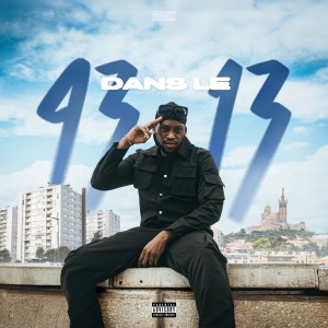 Album 93 dans le 13 (Explicit) from DIOX