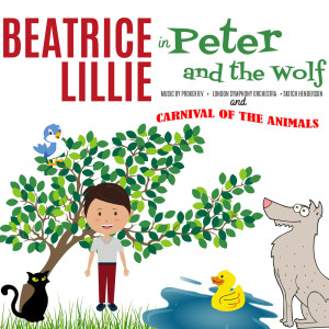 Album Prokofiev: Peter and the Wolf / Saint-Saëns: Carnival of the Animals from Beatrice Lillie