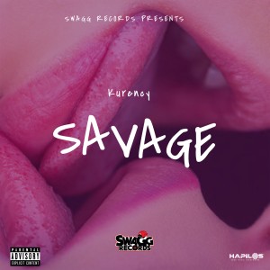 ดาวน์โหลดและฟังเพลง Savage (Explicit) พร้อมเนื้อเพลงจาก Kurency