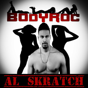 Album Body Roc from Al Skratch