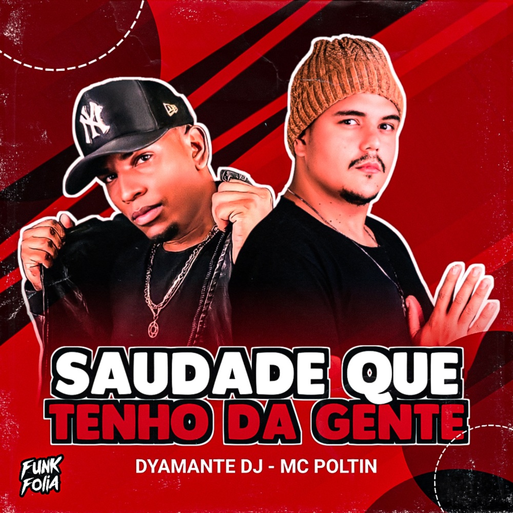 Saudade Que Tenho da Gente (Explicit)