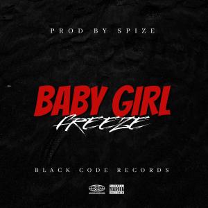 Freeze的專輯BABYGIRL (Explicit)