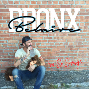 Listen to I'm so Savage song with lyrics from Bronx