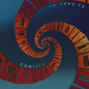 Listen to Un anno fa song with lyrics from Camilla