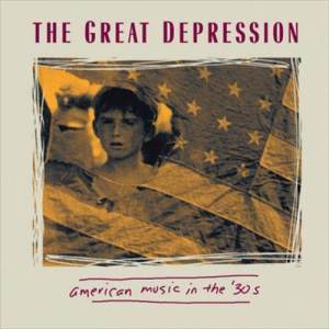 Various Artists的專輯The Great Depression - American Music In The 30's