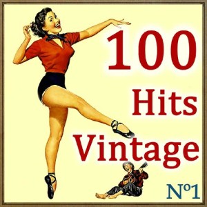 Various Artists的專輯100 Hits Vintage Nº1