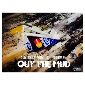 อัลบัม Out the mud (feat. Joogman) [Explicit] ศิลปิน Joogman