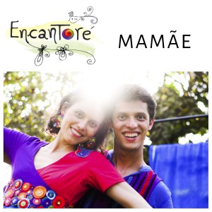 ดาวน์โหลดและฟังเพลง Mamãe พร้อมเนื้อเพลงจาก Encantoré