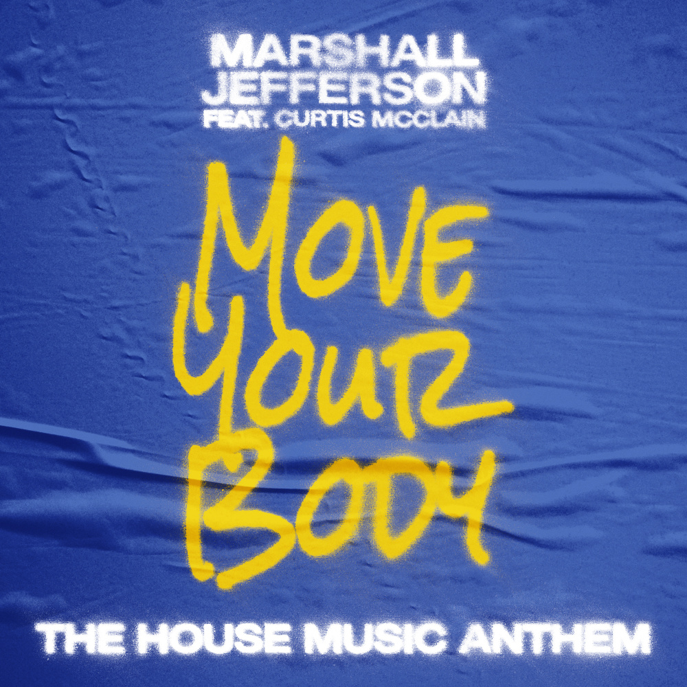 Move Your Body (The House Music Anthem) (- Remaster)