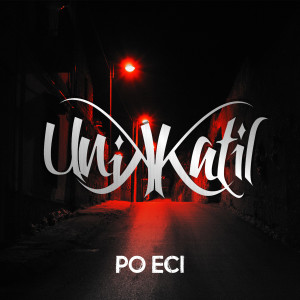 Album Po Eci (Explicit) from Unikkatil