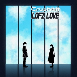 收聽Crushbit的Lofi Love歌詞歌曲