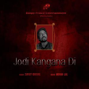收聽Surjit Gakhal的Jodi Kangana Di歌詞歌曲
