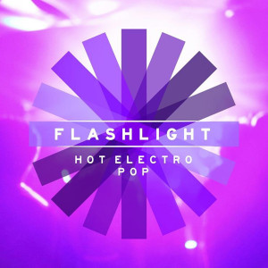 Flashlight - Hot Electro Pop dari Sacha James Collisson