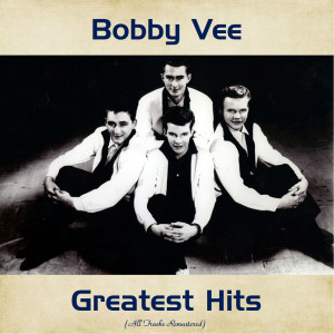 Dengarkan lagu Diana (Remastered 2018) nyanyian Bobby Vee dengan lirik