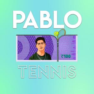 收聽Pablo Dutta的Tennis歌詞歌曲
