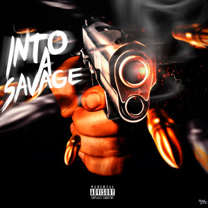 收聽Kingkid的Into a Savage (Explicit)歌詞歌曲