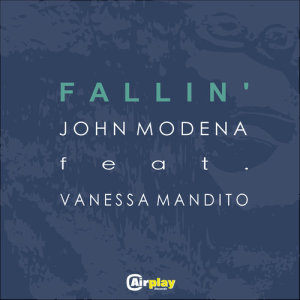 收聽John Modena的Fallin' (Radio Edit US)歌詞歌曲