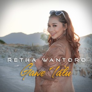 收听Retha Wantoro的Gawe Tatu歌词歌曲