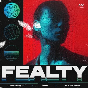 Album Fealty from Lawstylez