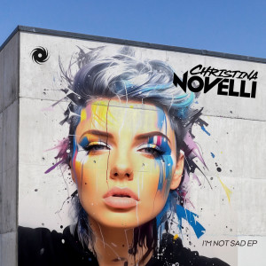 I’m Not Sad EP dari Christina Novelli