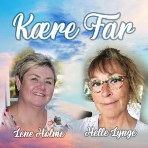 Dengarkan lagu Kære Far nyanyian Lene Holme dengan lirik