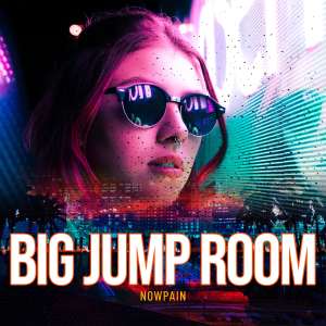 NowPain的专辑Big Jump Room