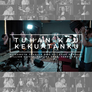 收聽Elizabeth Jessica Ong的Tuhan Kau Kekuatanku (Instrumental)歌詞歌曲
