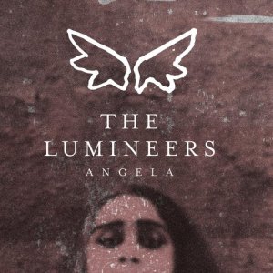 收聽The Lumineers的Angela歌詞歌曲