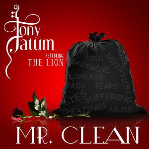 Listen to Mr. Clean (feat. the Lion) song with lyrics from Tony Tatum