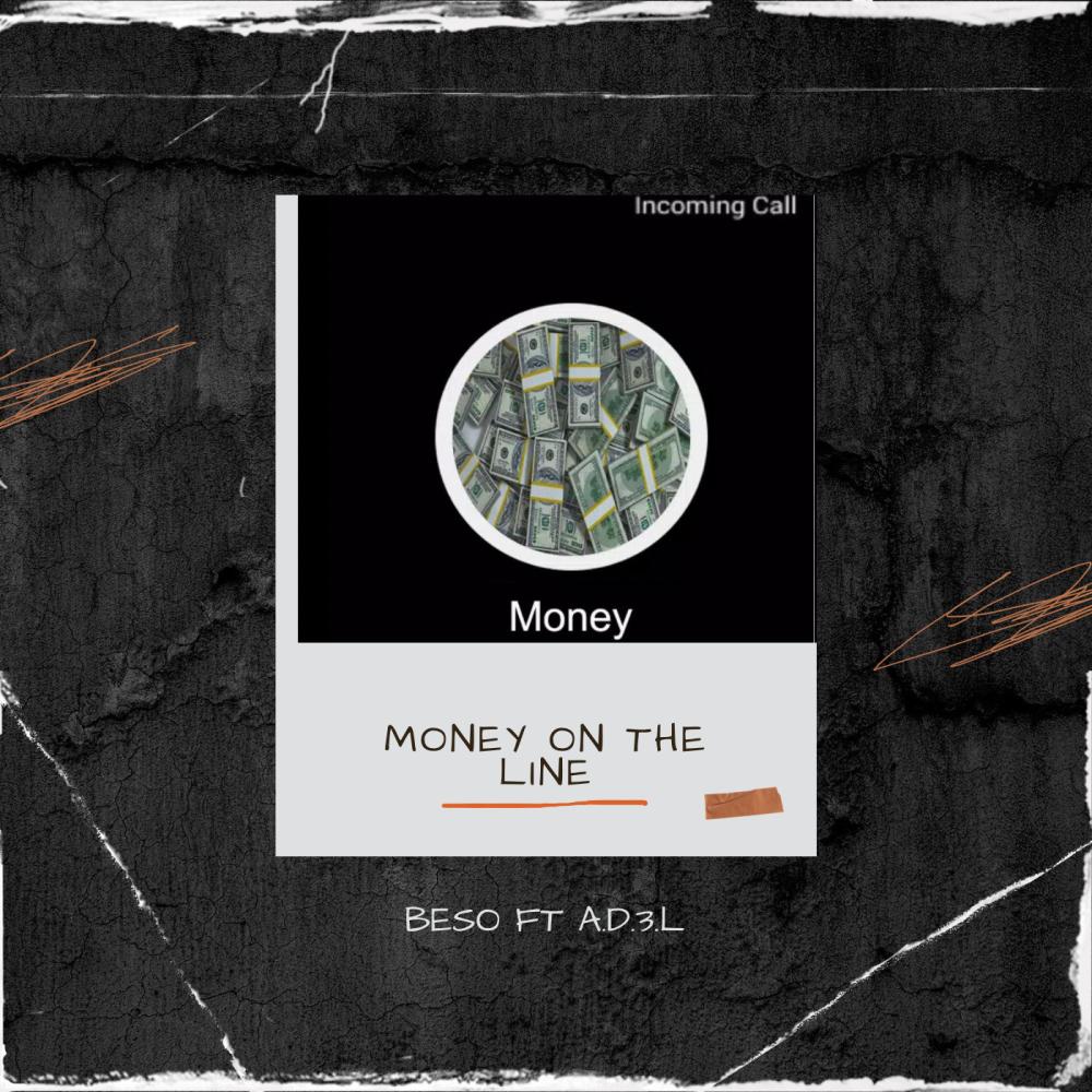 Money On The Line (feat. AD3L) (Explicit)