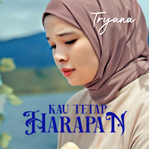 อัลบัม Kau Tetap Harapan ศิลปิน Tryana