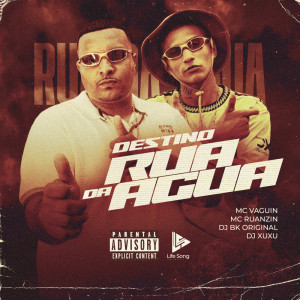 ดาวน์โหลดและฟังเพลง Destino Rua Da Agua (Explicit) พร้อมเนื้อเพลงจาก MC Vaguin