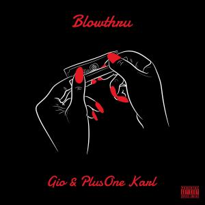 Album Blow Thru (Explicit) oleh Gio