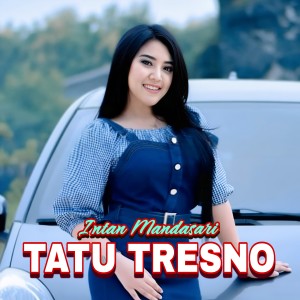 INTAN MANDASARI的专辑Tatu Tresno