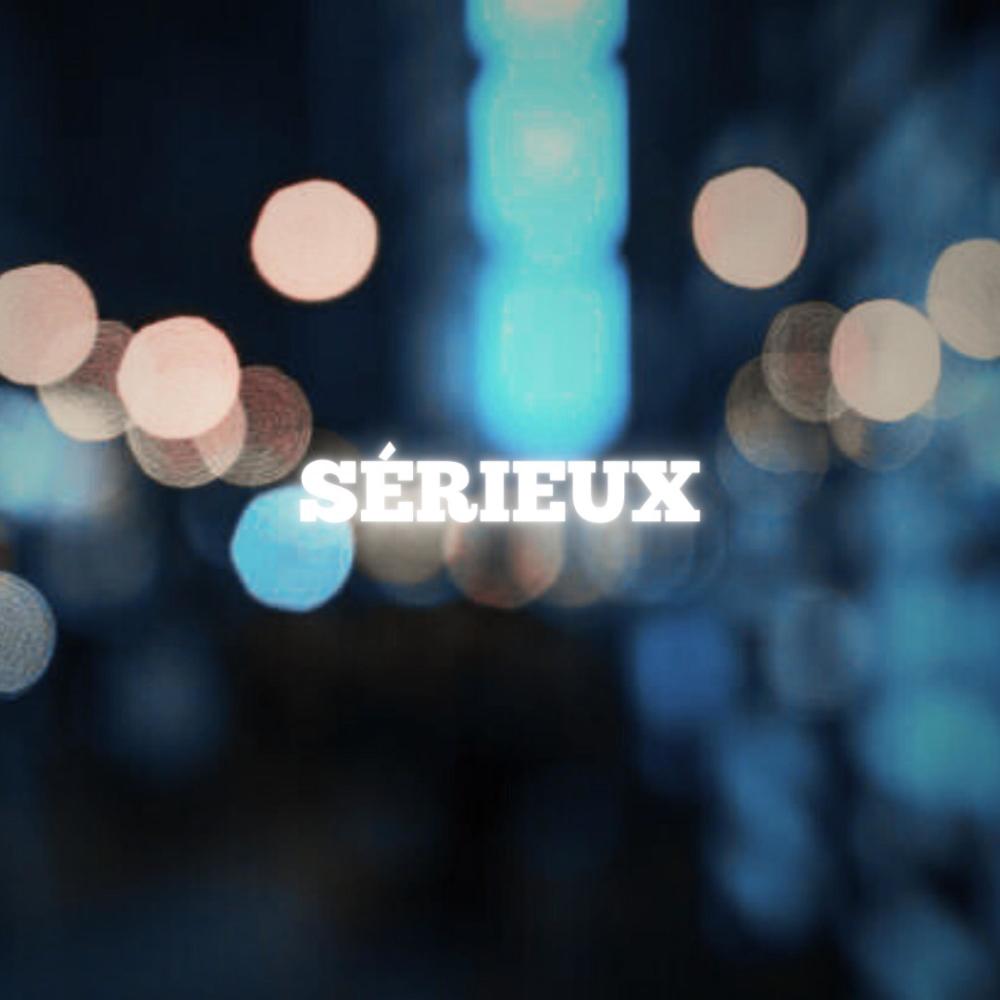 Sérieux (Explicit)