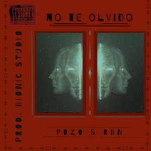 Pozo的專輯NO TE OLVIDO (Explicit)